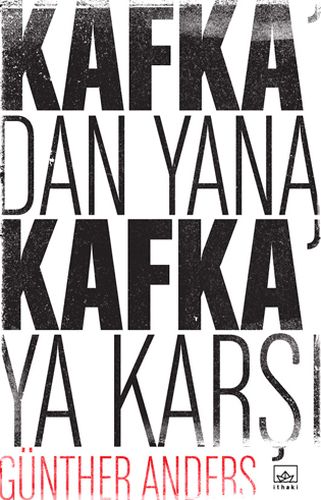 Kafka'dan Yana, Kafka'ya Karşı | Kitap Ambarı