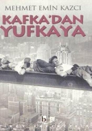 Kafka’dan Yufkaya | Kitap Ambarı