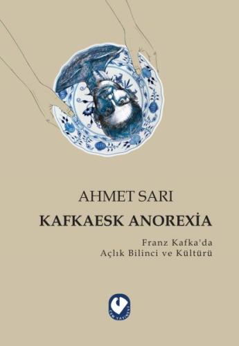 Kafkaesk Anorexia | Kitap Ambarı