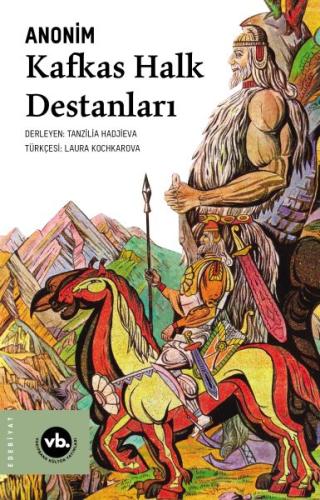 Kafkas Halk Destanları | Kitap Ambarı