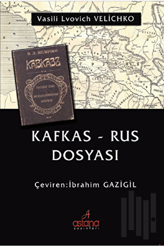 Kafkas - Rus Dosyası | Kitap Ambarı