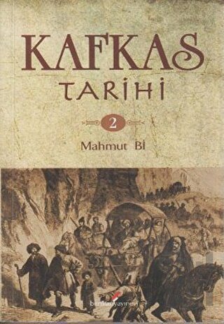 Kafkas Tarihi 2 | Kitap Ambarı