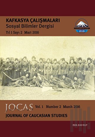 Kafkasya Çalışmaları Sosyal Bilimler Dergisi Yıl:1 Sayı:2 Mart 2016 | 