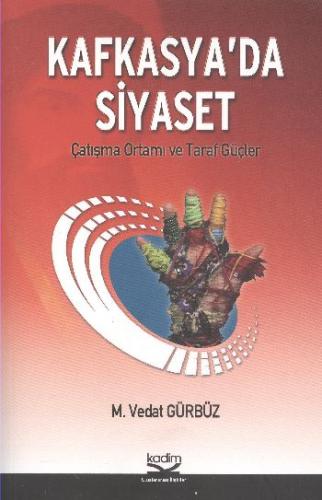 Kafkasya’da Siyaset | Kitap Ambarı