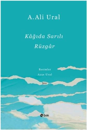 Kağıda Sarılı Rüzgar (Ciltli) | Kitap Ambarı