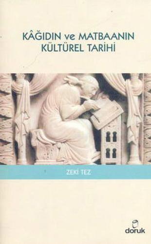 Kağıdın ve Matbaanın Kültürel Tarihi | Kitap Ambarı