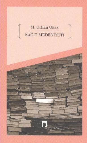 Kağıt Medeniyeti | Kitap Ambarı