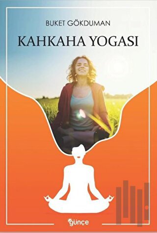 Kahkaha Yogası | Kitap Ambarı