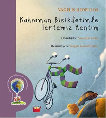 Kahraman Bisikletimle Tertemiz Kentim | Kitap Ambarı