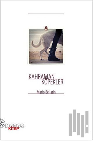 Kahraman Köpekler | Kitap Ambarı