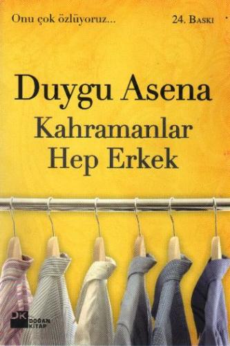 Kahramanlar Hep Erkek | Kitap Ambarı