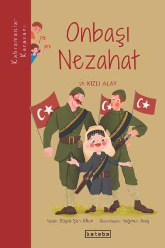 Onbaşı Nezahat ve Kızlı Alay | Kitap Ambarı