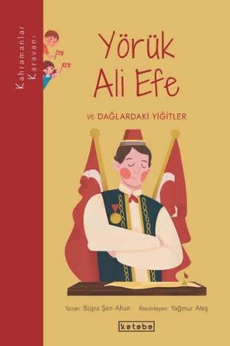 Yörük Ali Efe ve Dağlardaki Yiğitler | Kitap Ambarı