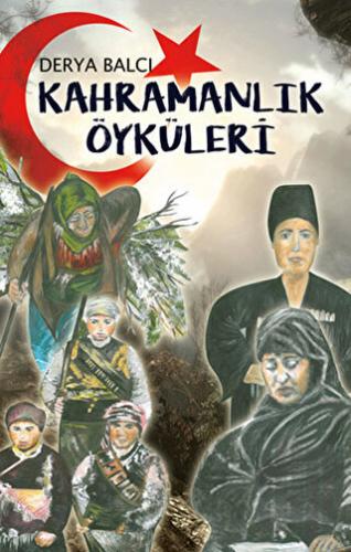 Kahramanlık Öyküleri | Kitap Ambarı