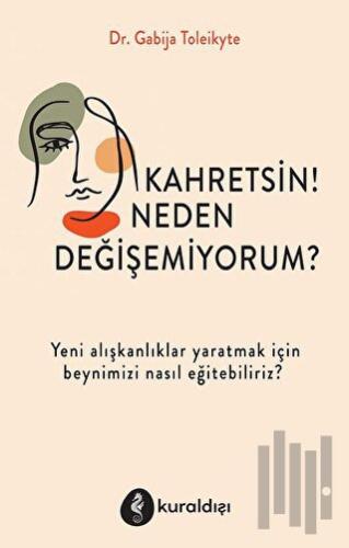 Kahretsin! Neden Değişemiyorum? | Kitap Ambarı