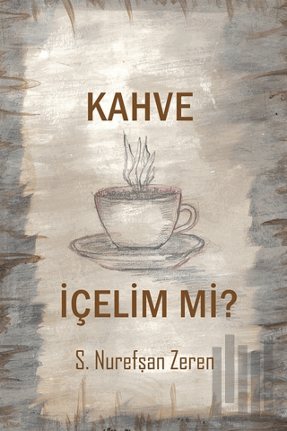 Kahve İçelim mi? | Kitap Ambarı