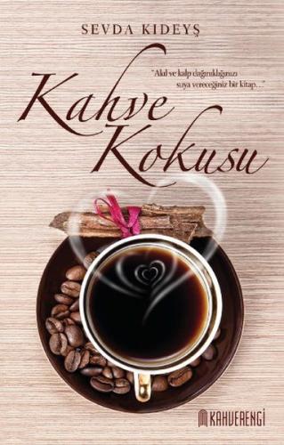 Kahve Kokusu | Kitap Ambarı