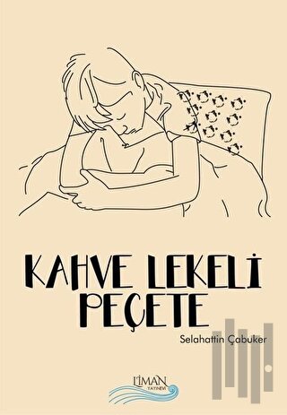 Kahve Lekeli Peçete | Kitap Ambarı