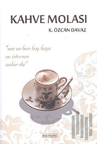 Kahve Molası | Kitap Ambarı