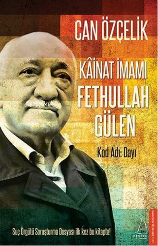 Kainat İmamı Fethullah Gülen | Kitap Ambarı