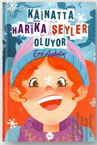 Kainatta Harika Şeyler Oluyor | Kitap Ambarı