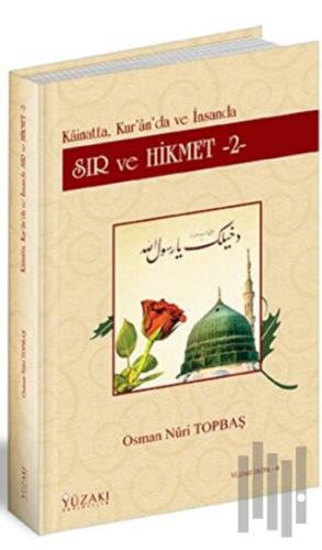 Kainatta, Kur'an'da ve İnsanda Sır ve Hikmet 2 (Ciltli) | Kitap Ambarı