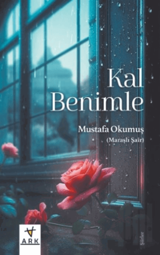 Kal Benimle | Kitap Ambarı