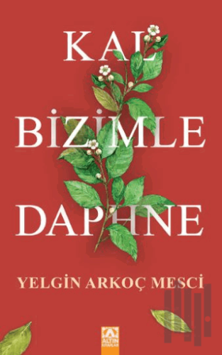 Kal Bizimle Daphne | Kitap Ambarı