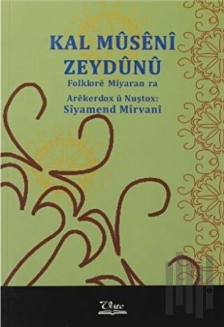 Kal Museni Zeydunu | Kitap Ambarı