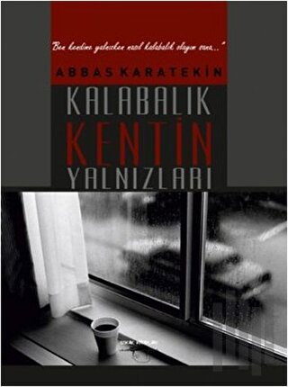 Kalabalık Kentin Yalnızları | Kitap Ambarı