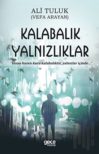 Kalabalık Yalnızlıklar | Kitap Ambarı