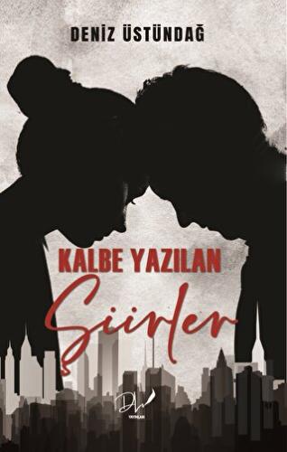 Kalbe Yazılan Şiirler | Kitap Ambarı