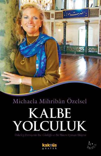 Kalbe Yolculuk | Kitap Ambarı