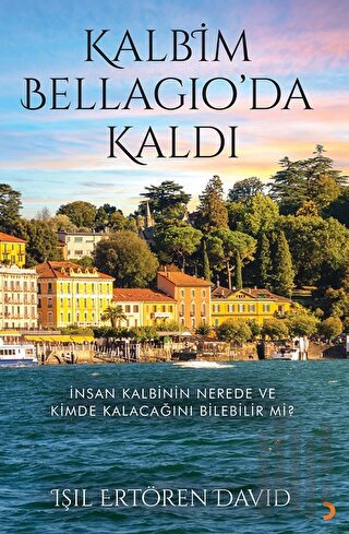 Kalbim Bellagio’da Kaldı | Kitap Ambarı