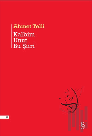 Kalbim Unut Bu Şiiri | Kitap Ambarı