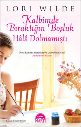 Kalbimde Bıraktığın Boşluk Hala Dolmamıştı | Kitap Ambarı