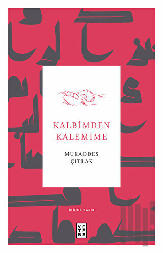 Kalbimden Kalemime | Kitap Ambarı