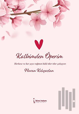 Kalbimden Öperim | Kitap Ambarı