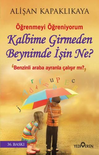 Kalbime Girmeden Beynimde İşin Ne? | Kitap Ambarı