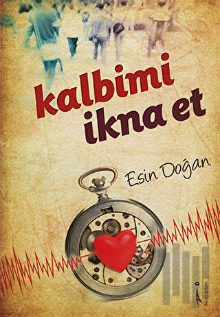 Kalbimi İkna Et | Kitap Ambarı