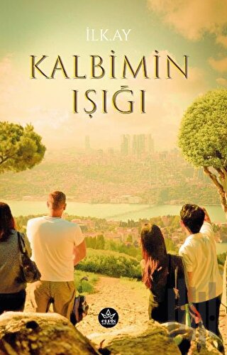 Kalbimin Işığı | Kitap Ambarı