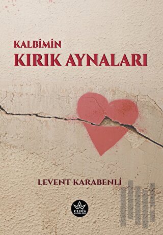 Kalbimin Kırık Aynaları | Kitap Ambarı