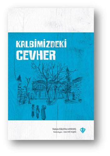 Kalbimizdeki Cevher | Kitap Ambarı