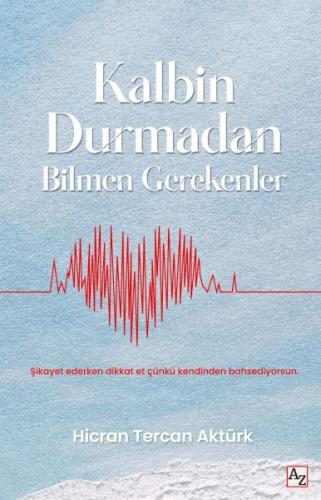 Kalbin Durmadan Bilmen Gerekenler | Kitap Ambarı