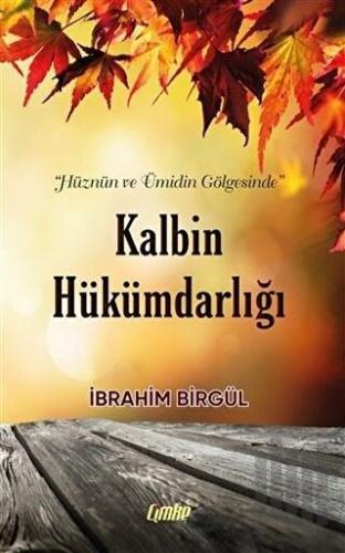 Kalbin Hükümdarlığı | Kitap Ambarı