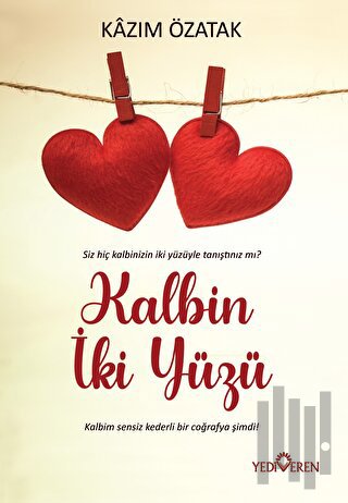 Kalbin İki Yüzü | Kitap Ambarı