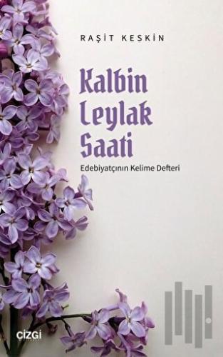 Kalbin Leylak Saati | Kitap Ambarı