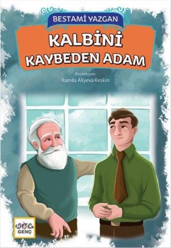 Kalbini Kaybeden Adam | Kitap Ambarı