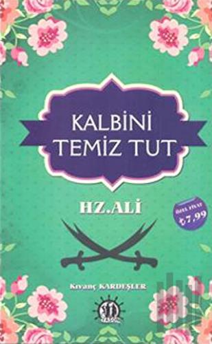 Kalbini Temiz Tut | Kitap Ambarı