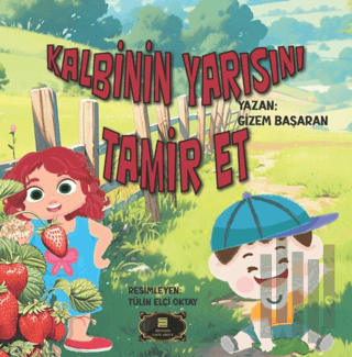 Kalbinin Yarısını Tamir Et | Kitap Ambarı